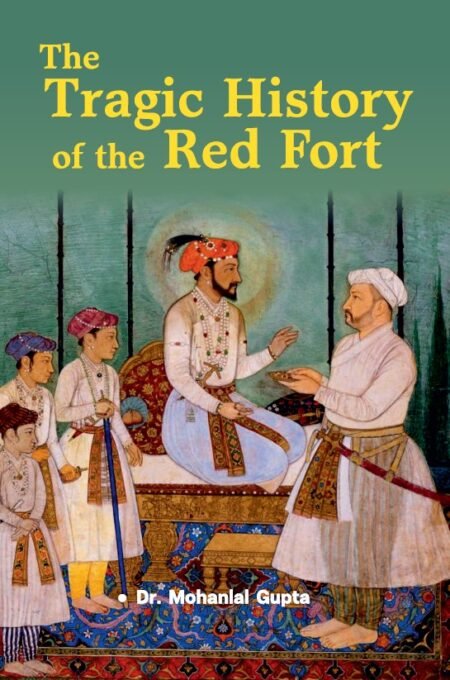 The Tragic History Of The Red Fort